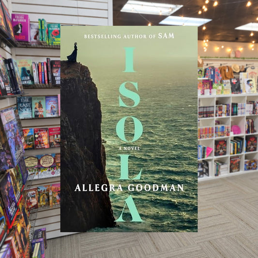 Isola by Allegra goodman — actual cover on The Perk bookstore background