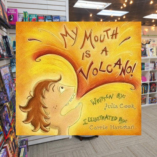 My Mouth Is A Volcano: A Picture Book About Interrupting by Julia Cook — actual cover on The Perk bookstore background