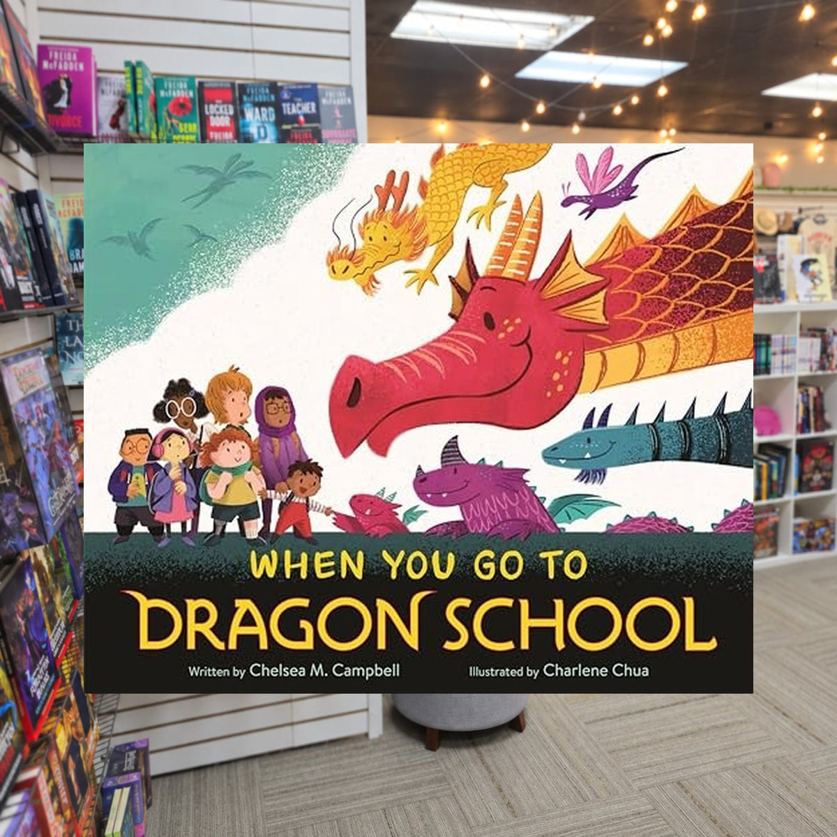When You Go to Dragon School by Chelsea M. Campbell — actual cover on The Perk bookstore background
