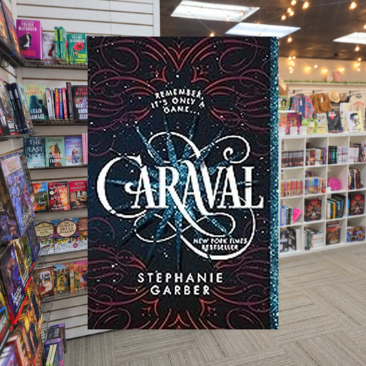 Caraval #1: Caraval by Stephanie Garber — actual cover on The Perk bookstore background