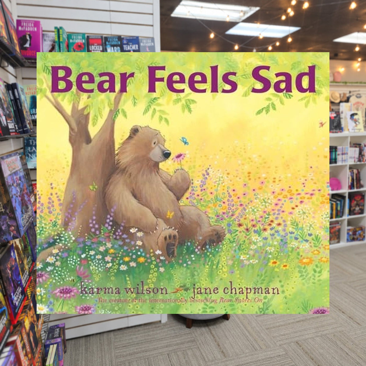 Bear Feels Sad by Karma Wilson — actual cover on The Perk bookstore background