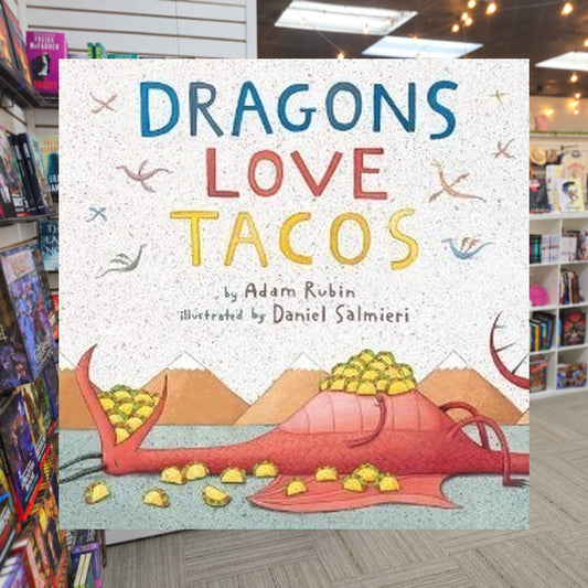 Dragons Love Tacos by Adam Rubin — actual cover on The Perk bookstore background