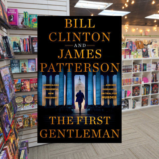 The First Gentleman by Bill Clinton and James Patterson — actual cover on The Perk bookstore background