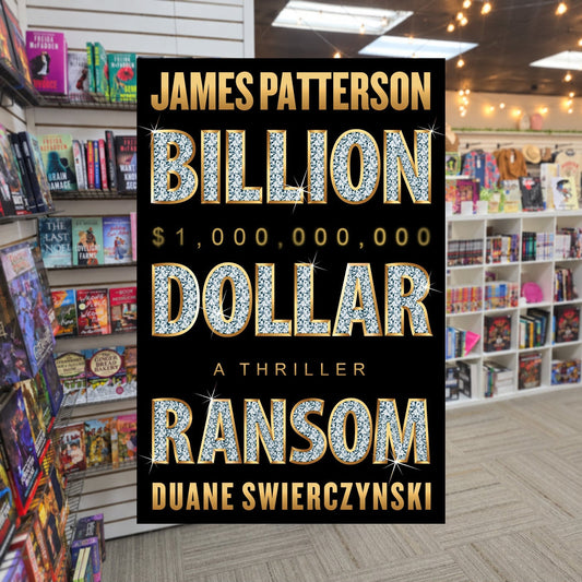 Billion-Dollar Ransom by James Patterson — actual cover on The Perk bookstore background
