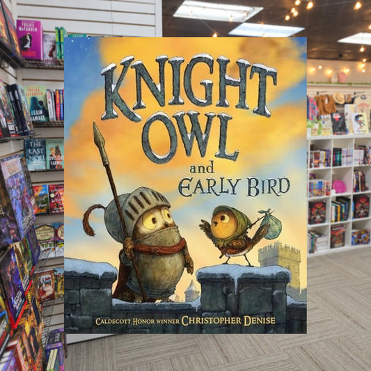 Knight Owl and Early Bird by Christopher Denise — actual cover on The Perk bookstore background
