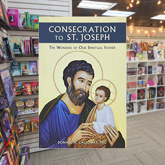 Consecration to St. Joseph by Donald H. Calloway — actual cover on The Perk bookstore background