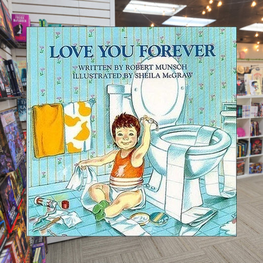 Love You Forever by Robert Munsch, Sheila McGraw (Illustrator) — actual cover on The Perk bookstore background
