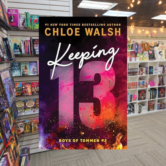 Boys of Tommen #2: Keeping 13 by Chloe Walsh — actual cover on The Perk bookstore background