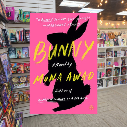 Bunny #1: Bunny by Mona Awad — actual cover on The Perk bookstore background