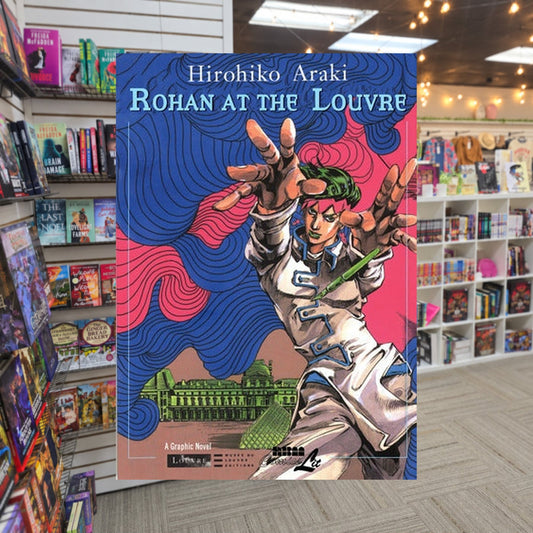 Rohan at the Louvre by Hirohiko Araki — actual cover on The Perk bookstore background