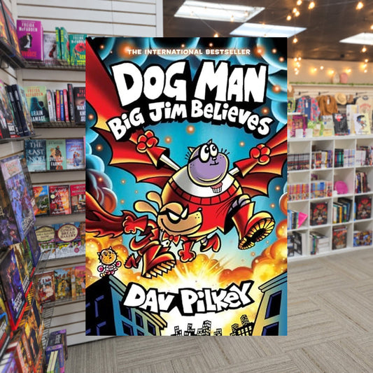 Dog Man: Big Jim Believes by Dav Pilkey — actual cover on The Perk bookstore background