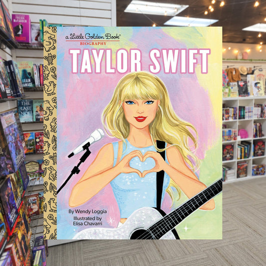 Taylor Swift: A Little Golden Book Biography  Wendy Loggia — actual cover on The Perk bookstore background