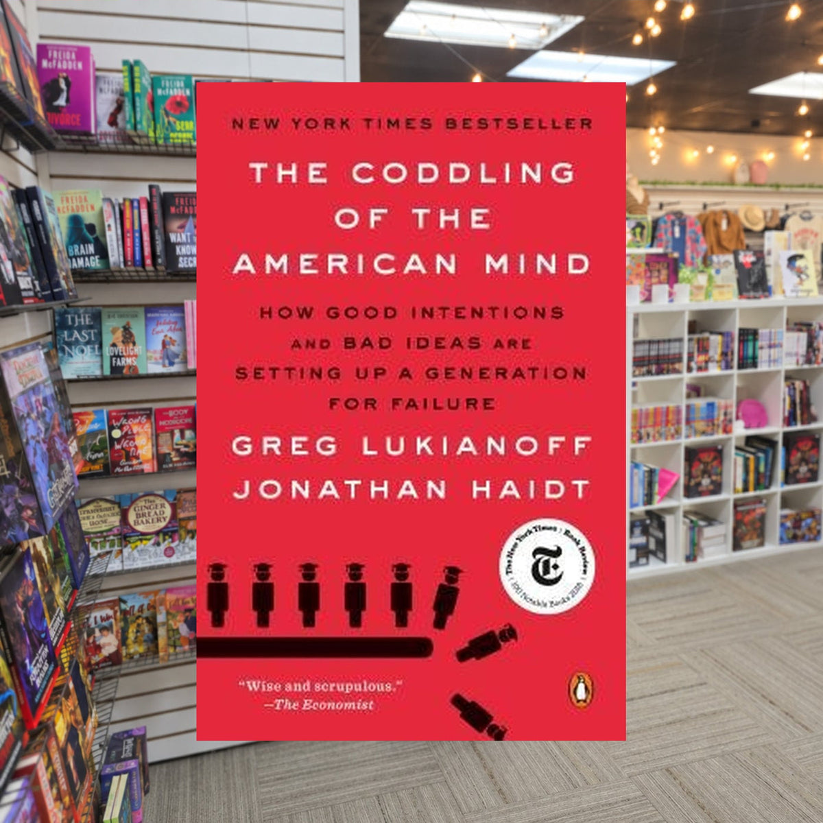 The Coddling of the American Mind: How Good Intentions and Bad Ideas Are Setting Up a Generation for Failure by Greg Lukianoff — actual cover on The Perk bookstore background