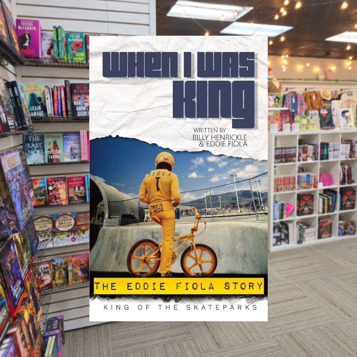 When I Was King: The Eddie Fiola Story by Billy Henrickle, Eddie Fiola — actual cover on The Perk bookstore background