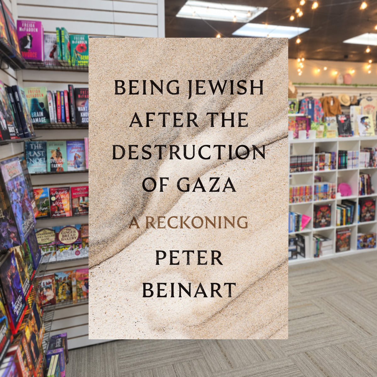 Being Jewish After the Destruction of Gaza: A Reckoning by Peter Beinart — actual cover on The Perk bookstore background