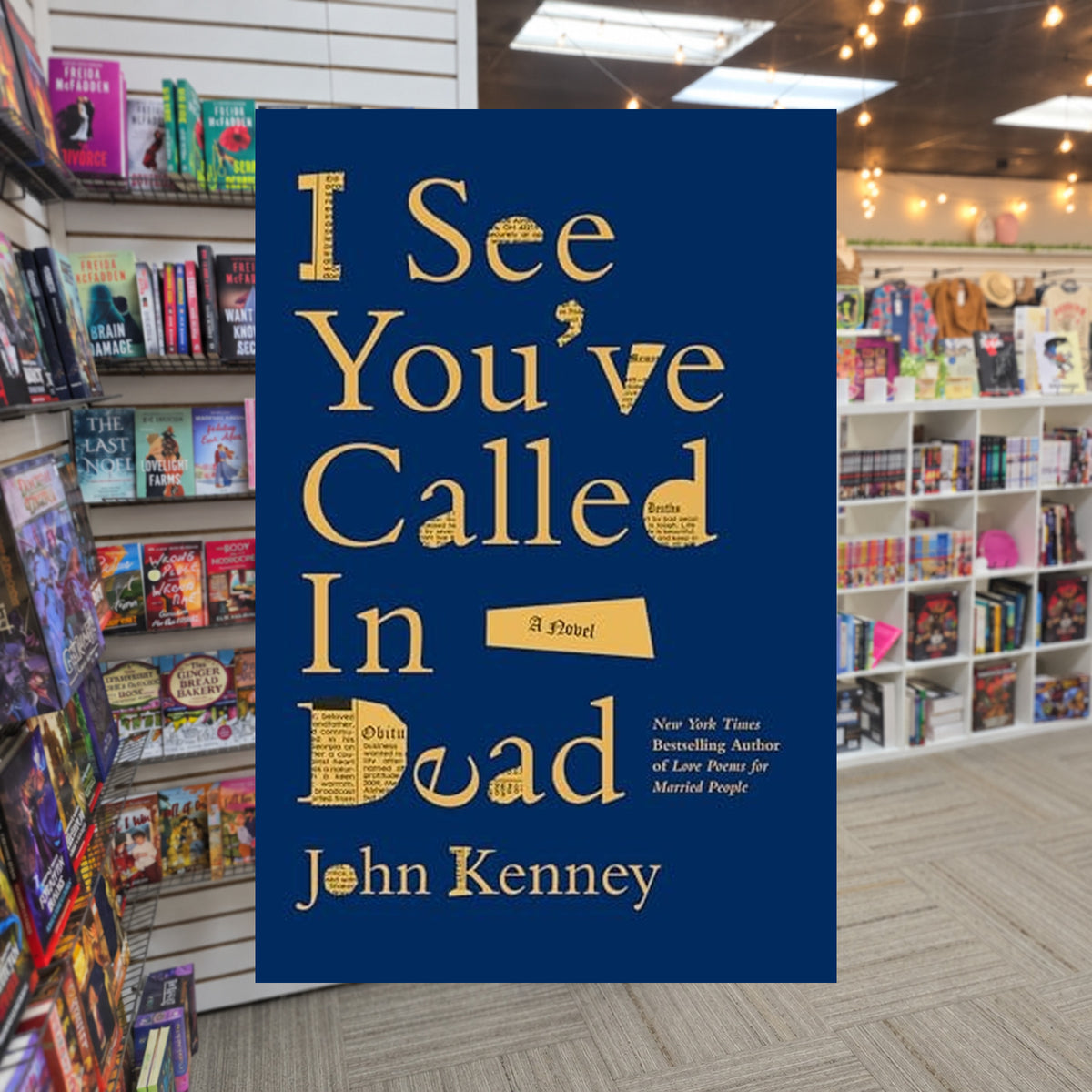 I See You've Called in Dead by John kenney — actual cover on The Perk bookstore background