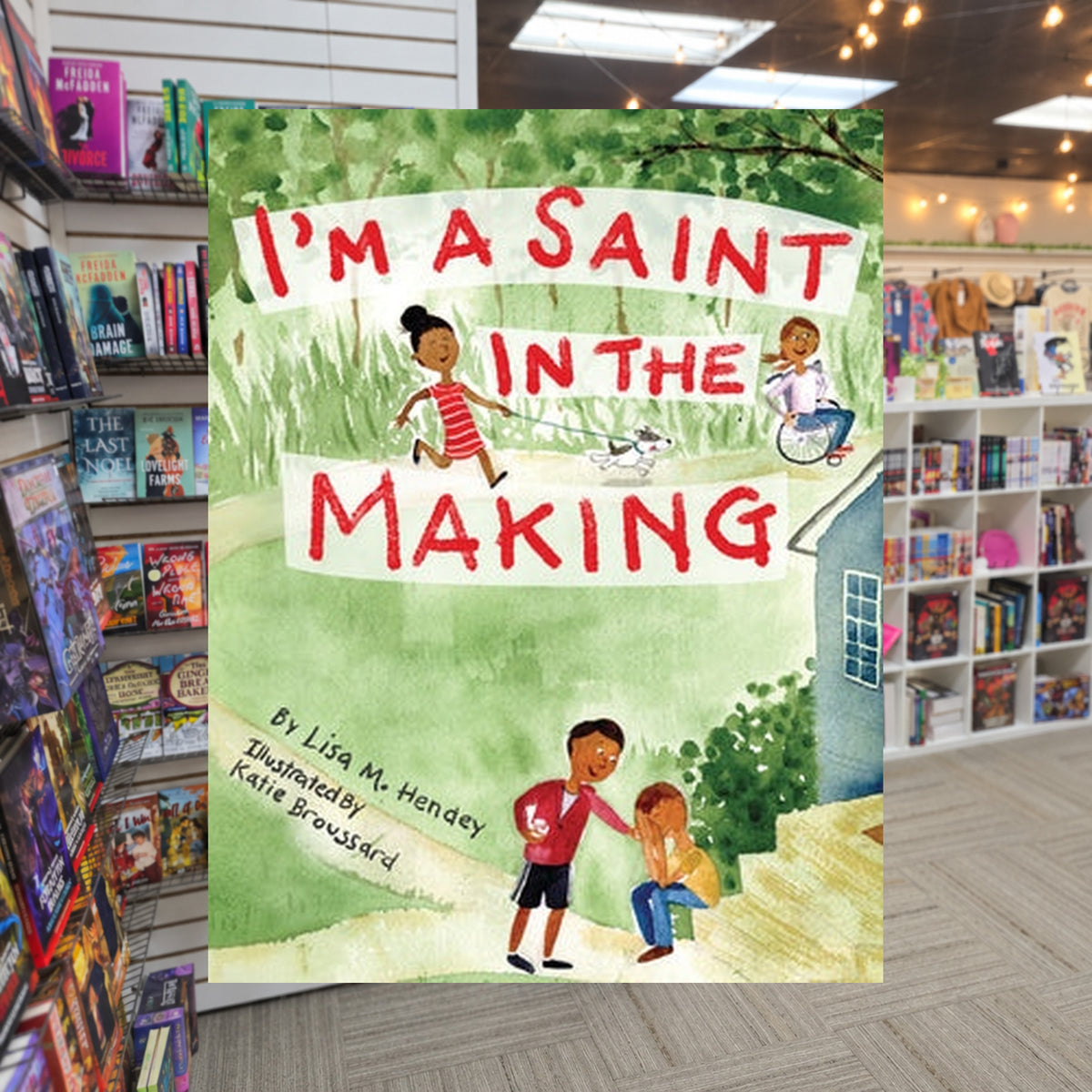 I'm a Saint in the Making by Lisa M. Hendey — actual cover on The Perk bookstore background