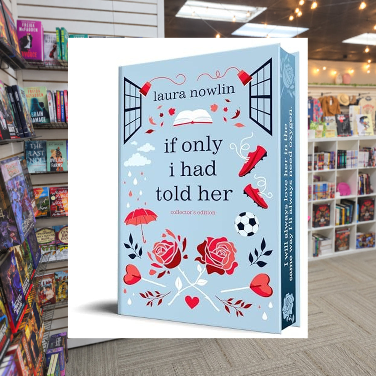 If Only I Had Told Her by Laura Nowlin Collectors Edition — actual cover on The Perk bookstore background