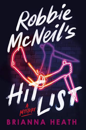 Robbie McNeil's Hit List by Brianna Heath paperback mystery book cover
