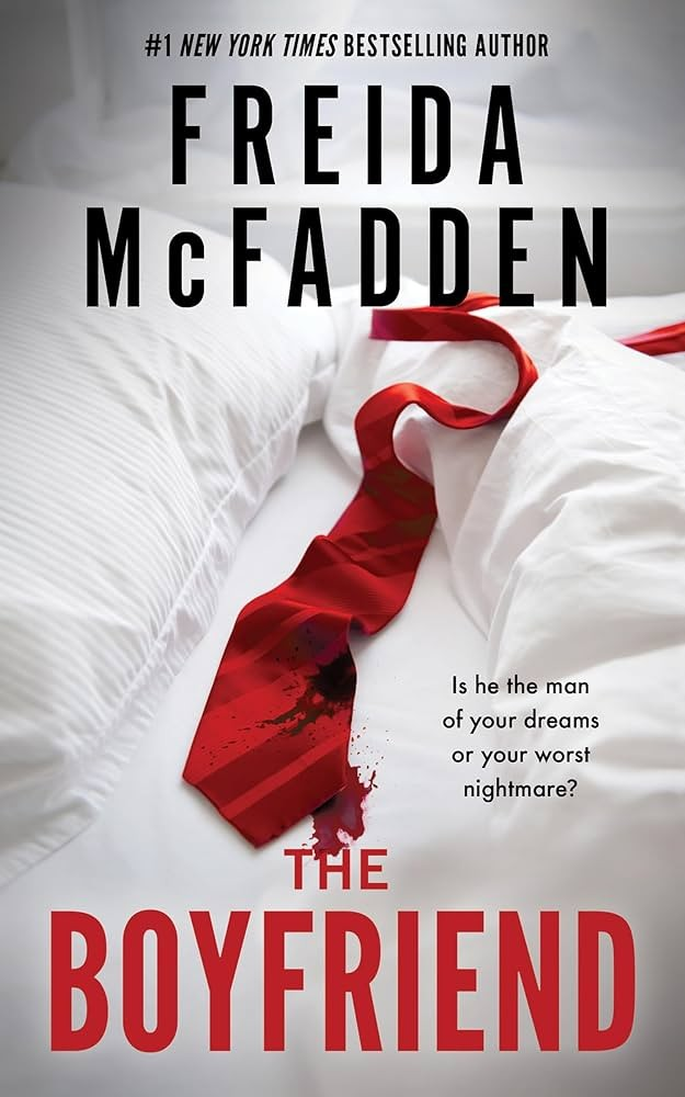 The Boyfriend by Freida McFadden paperback psychological thriller book cover