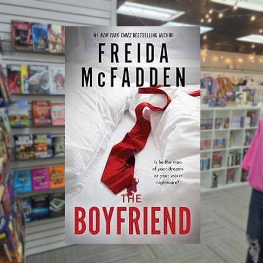 The Boyfriend by Freida McFadden paperback psychological thriller book cover