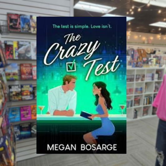 The Crazy Test by Megan Bosarge romantic comedy paperback cover featuring an illustrated man and woman sitting at a bar with teal lighting and a dark blue background.