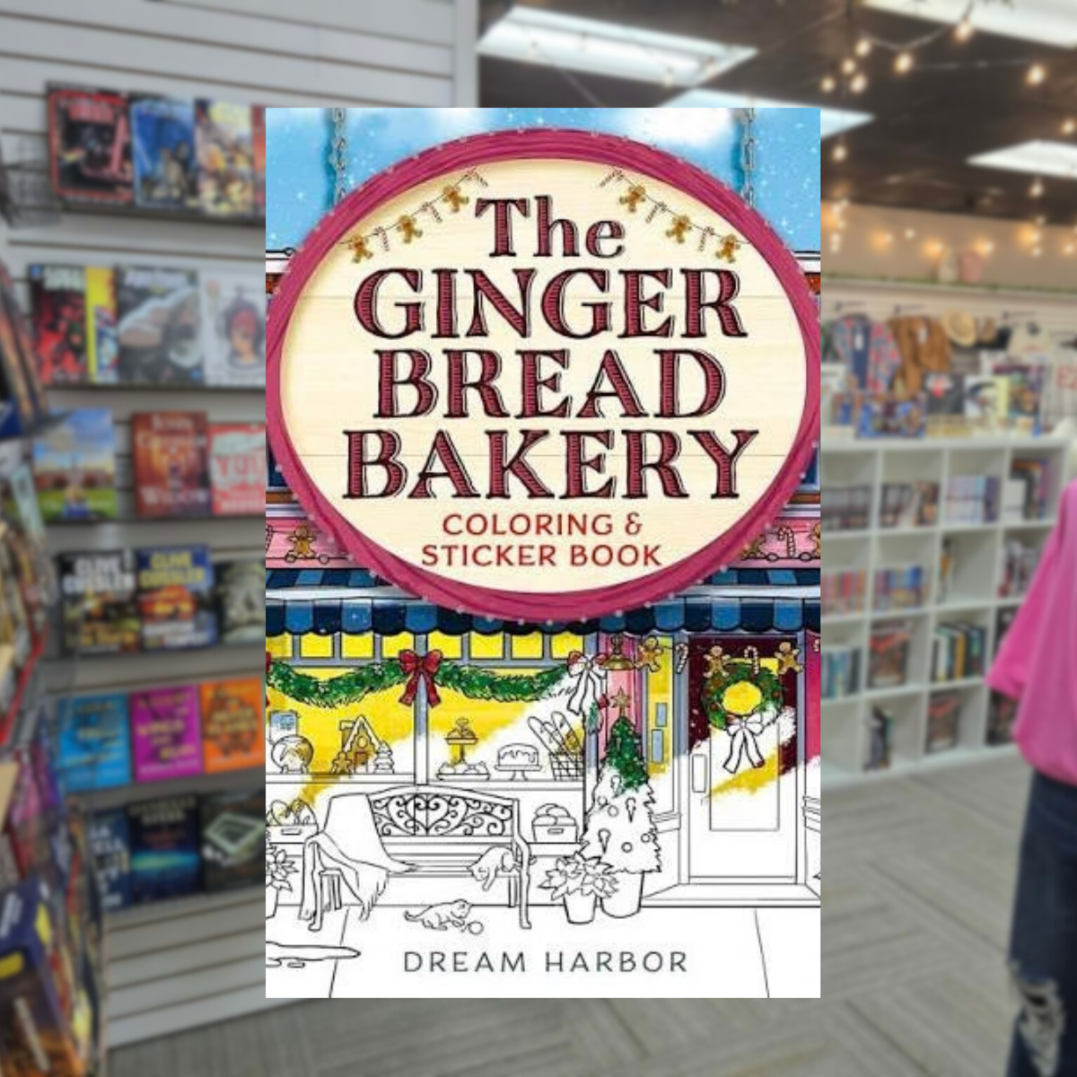The Gingerbread Bakery Coloring and Sticker Book by Laurie Gilmore Dream Harbor