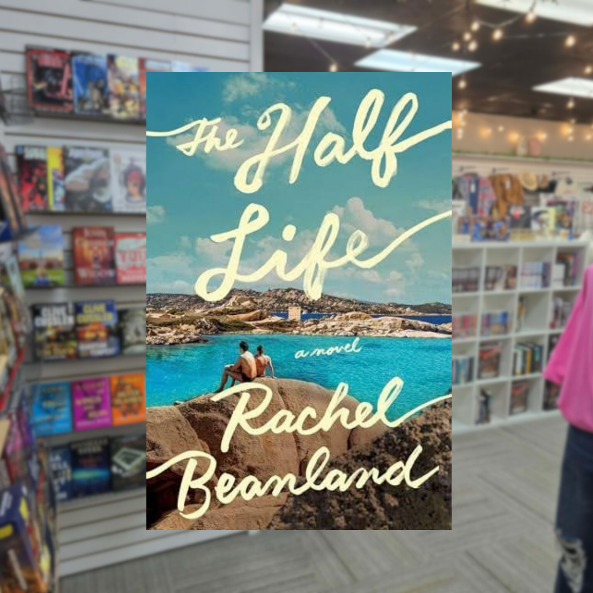 The Half Life by Rachel Beanland hardcover historical fiction book cover