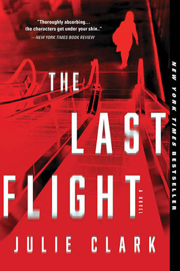 The Last Flight by Julie Clark paperback psychological thriller book cover