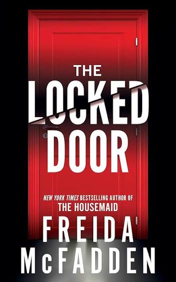 The Locked Door by Freida McFadden paperback psychological thriller book cover