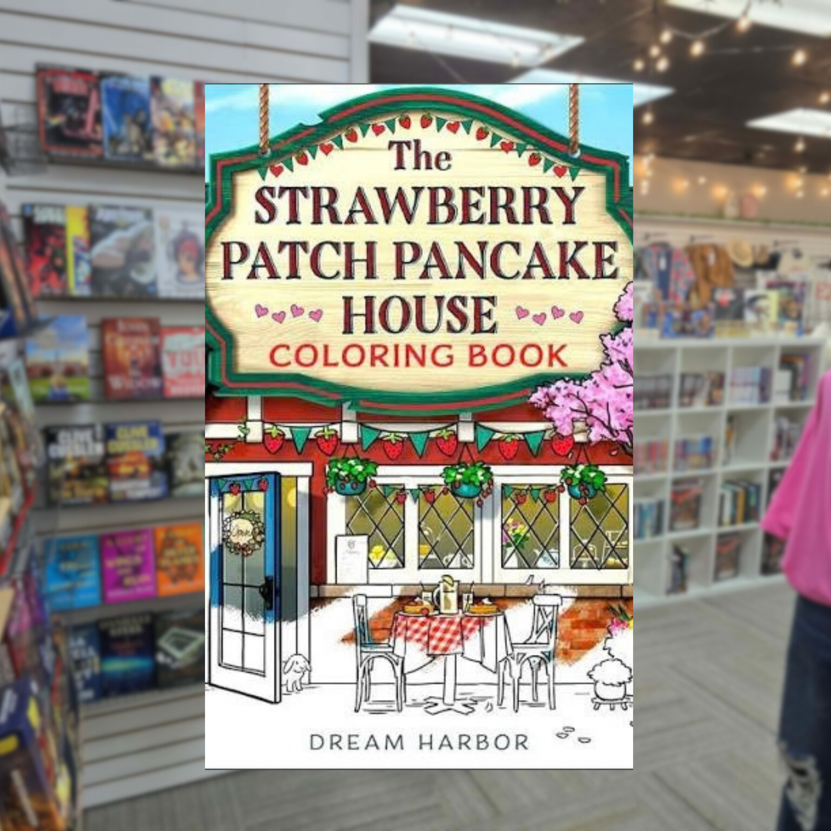 The Strawberry Patch Pancake House Coloring Book by Laurie Gilmore official Dream Harbor coloring book
