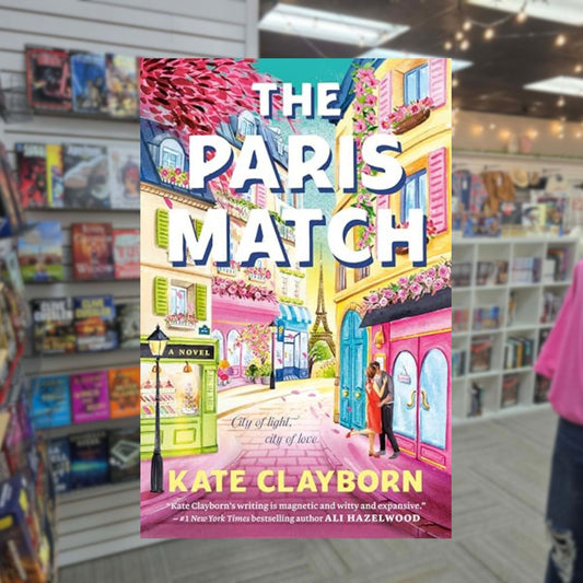 The Paris Match by Kate Clayborn (Paperback) 03/31