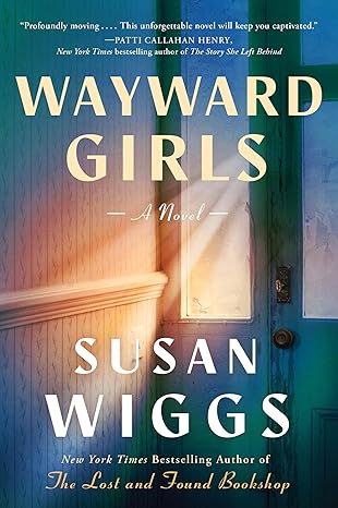 Wayward Girls by Susan Wiggs