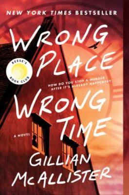 Wrong Place Wrong Time by Gillian McAllister paperback psychological thriller book cover featuring a dark staircase against a red and orange background